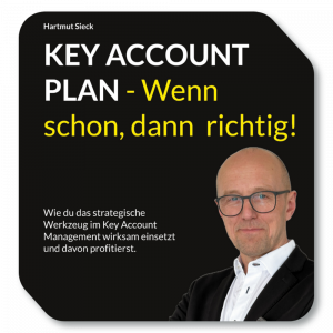 Buch "Key Account Plan - wenn schon, dann richtig!" von Hartmut Sieck